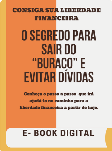 Imagem do curso O SEGREDO PARA SAIR DO BURACO E EVITAR DÍVIDAS - E-BOOK