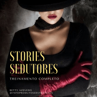 Imagem do produto Stories Sedutores - Venda todos os dias nos Stories, com narrativas poderosas