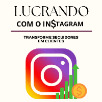 Imagem do produto Lucrando com o Instagram - Transforme seguidores em clientes