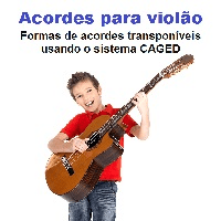 Imagem do curso Acordes para violão Formas de acordes transponíveis usando o sistema CAGED