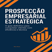 Imagem do produto Curso Prospecção Empresarial Estratégica | Aprenda a conquistar clientes e aumentar suas vendas