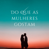 Imagem do produto Do que as mulheres gostam