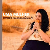 Imagem do produto Uma Mulher Curada Emocionalmente