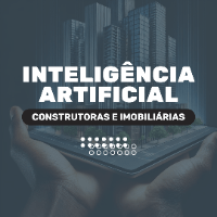 Imagem do produto Guia Completo de Inteligência Artificial no Marketing Digital para Construtoras e Imobiliárias