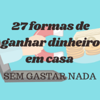 Imagem do produto 27 FORMAS DE GANHAR DINHEIRO EM CASA SEM GASTAR NADA