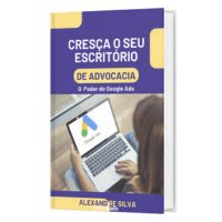 Imagem do produto CRESÇA O SEU ESCRITÓRIO DE ADVOCACIA - O PODER DO GOOGLE ADS