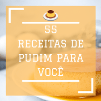 Imagem do produto 55 Receitas de Pudim para Você