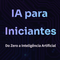 Imagem do curso IA para Iniciantes - Do Zero a IA