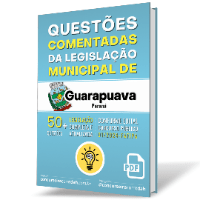 Imagem do produto Questões Comentadas da Legislação Municipal de GUARAPUAVA