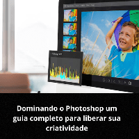 Imagem do produto Dominando o Photoshop: um guia completo para liberar sua criatividade