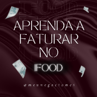 Imagem do produto Aprenda tudo sobre o IFOOD