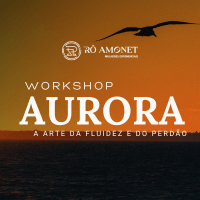 Imagem do curso Workshop AURORA - A Arte da Fluidez e do Perdão