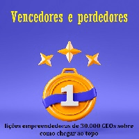 Imagem do curso Vencedores e Perdedores lições empreendedoras de 30.000 CEOs sobre como chegar ao topo