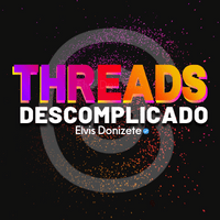 Imagem do curso Threads Descomplicado