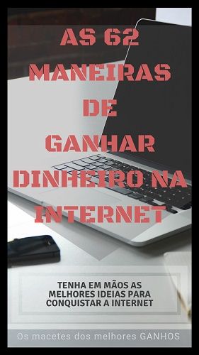Imagem do produto As 62 Maneiras de Ganhar Dinheiro na Internet