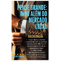 Imagem do produto PENSE GRANDE: (EXCELÊNCIA) - Comemoração 1 ano