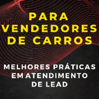 Imagem do produto Para Vendedores de Carros - Melhores Práticas para atender um Lead e vender mais pela Internet