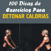 Imagem do produto 100 Dicas de Exercícios Para  Detonar Calorias