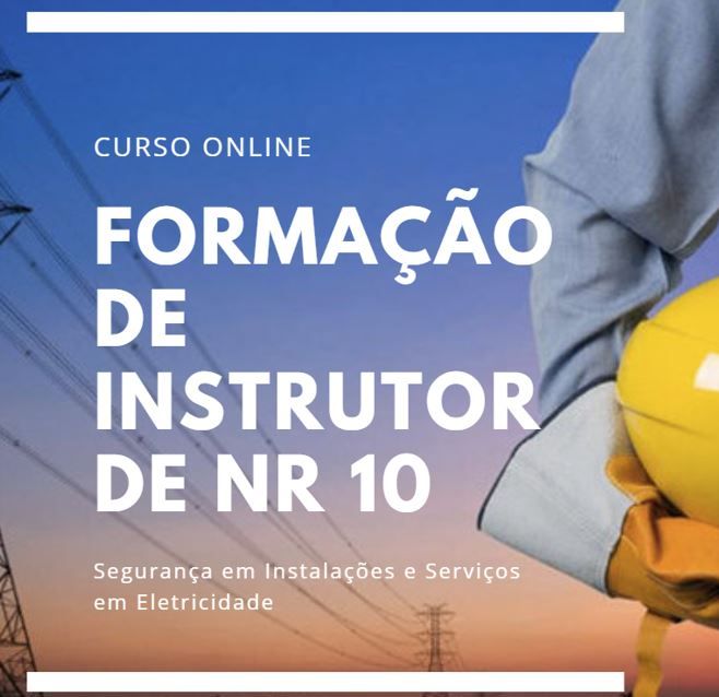 Imagem do produto Curso de Formação de Instrutor de NR 10 - Segurança em Instalações e Serviços em Eletricidade