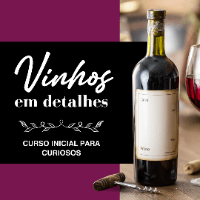 Imagem do produto Vinhos em Detalhes • Curso Inicial para Curiosos   |   by WineFlag - Cópia