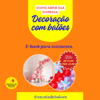 Imagem do curso ‘Guia Prático para Abrir sua Empresa de Decoração Com Balões