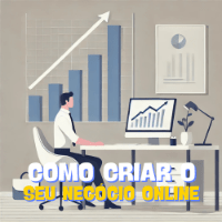 Imagem do produto Como Criar o Seu Negócio Online Gerando Novas Fontes de Renda