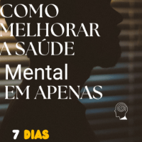 Imagem do produto Como melhorar a sua saúde mental em 7 dias