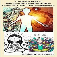 Imagem do curso Caminhos para o Autodesenvolvimento e Bem-estar: 20 Capítulos Inspiradores