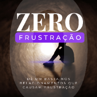 Imagem do produto ZERO FRUSTRAÇÃO -  Como guardar seu coração e fortalecer sua auto estima