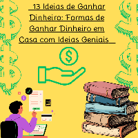 Imagem do produto "13 Ideias de Ganhar Dinheiro: Formas de Ganhar Dinheiro em Casa