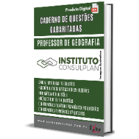 Imagem do produto CADERNO DE QUESTÕES GABARITADAS: PROFESSOR DE GEOGRAFIA INSTITUTO CONSULPLAN