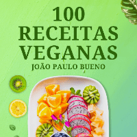 Imagem do produto 100 Delícias Veganas: Um Guia Completo para uma Alimentação Saborosa e Saudável