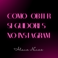 Imagem do produto Como obter seguidores no Instagram 1.1