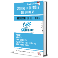 Imagem do produto CADERNO DE QUESTÕES GABARITADAS: PROFESSOR DE ED. FÍSICA, CETREDE