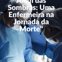 Imagem do curso "Além das Sombras: Uma Enfermeira na Jornada da Morte"