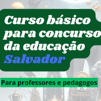 Imagem do curso Curso básico para concursos da educação básica - professor e pedagogo - Salvador