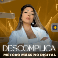 Imagem do produto DESCOMPLICA Método Mães no Digital