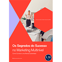 Imagem do produto Os Segredos do Sucesso no Marketing Multinível - Como Construir uma Renda Sustentável