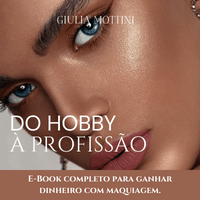 Imagem do produto DO HOBBY À PROFISSÃO: E-Book completo para você ganhar dinheiro com maquiagem!