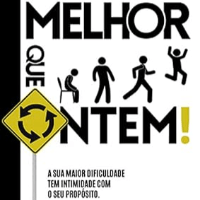 Imagem do produto Melhor que Ontem! (versão ebook)