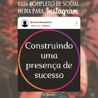 Imagem do produto Guia Completo de Social Media para Instagram: Construindo uma Presença de Sucesso