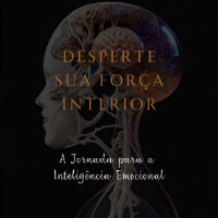 Imagem do curso DESPERTE SUA FORÇA INTERIOR - A Jornada para a Inteligência Emocional