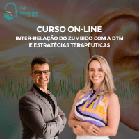 Imagem do curso CURSO ON-LINE INTER-RELAÇÃO DO ZUMBIDO COM A DTM E ESTRATÉGIAS TERAPÊUTICAS.