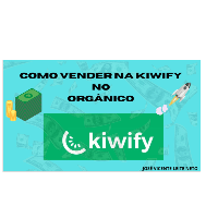 Imagem do produto Como vender na KIWIFY no orgânico