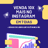 Imagem do curso 7 passos que vão te fazer vender 10x mais no Instagram