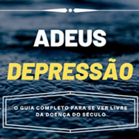 Imagem do produto ADEUS DEPRESSÃO. COMO ENCARAR A DEPRESSÃO NO SÉCULO XXl
