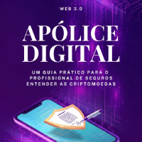 Imagem do produto Apólice Digital - Guia prático para o profissional de seguros entender sobre criptomoedas