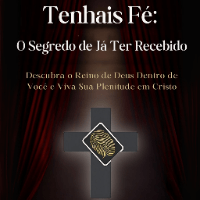Imagem do produto eBook Tenhais Fé: O Segredo de Já Ter Recebido