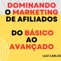 Imagem do produto DOMINANDO O MARKETING DE AFILIADOS DO BASICO AO AVANÇADO