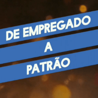 Imagem do produto De Empregado a patrão